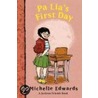 Pa Lia's First Day door Michelle Edwards