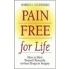 Pain Free For Life door Darrell Stoddard