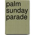 Palm Sunday Parade