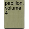 Papillon, Volume 4 door Miwa Ueda
