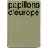 Papillons D'Europe