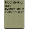 Blootstelling aan cytostatica in ziekenhuizen