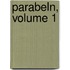 Parabeln, Volume 1