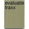 Evaluatie TraXX by Unknown