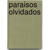 Paraisos Olvidados door Frans Lanting