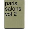 Paris Salons Vol 2 door Alastair Duncan