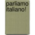 Parliamo Italiano!