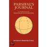 Parsifal's Journal door Anthony Wakefield Hill