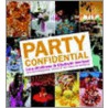 Party Confidential door Lara Shriftman