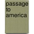 Passage To America