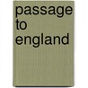 Passage To England door John Western