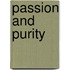 Passion and Purity