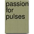 Passion for Pulses