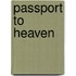 Passport To Heaven