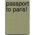 Passport To Paris!