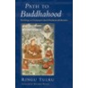 Path To Buddhahood door Ringu Tulka