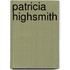 Patricia Highsmith