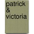 Patrick & Victoria