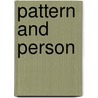 Pattern and Person door Martin J. Powers
