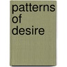 Patterns Of Desire by William G. Herron