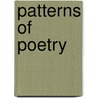Patterns Of Poetry door Miller Williams