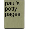 Paul's Potty Pages by Alexa Tewkesbury