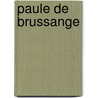 Paule de Brussange door douard Delpit