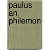 Paulus An Philemon door Schumann Alexis