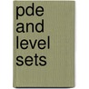 Pde And Level Sets by Jasjit Suri