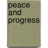 Peace And Progress