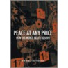 Peace At Any Price door Whit Mason