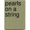Pearls on a String by Rea-Silvia Costin P.E.