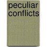 Peculiar Conflicts door William Femi Awodele