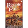 People Of The Fire by W. Michael Gear