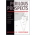 Perilous Prospects