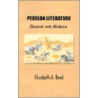 Persian Literature by Elizabeth A. Reed