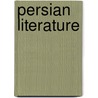 Persian Literature door C.A. Storey