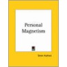 Personal Magnetism by Seven Authors