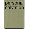 Personal Salvation door Edward Norton Cantwell