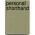 Personal Shorthand
