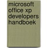 Microsoft Office XP Developers Handboek door Onbekend