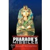 Pharaoh's Missiles by Donald P. Mackintosh