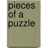 Pieces of a Puzzle door Carolyn Piver Dukarm