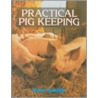 Pig Keeping Manual door Sir Paul Smith
