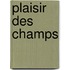Plaisir Des Champs