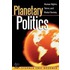 Planetary Politics