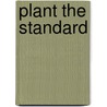 Plant The Standard door Peter Clay