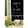 Play It as It Lays by Joan Didion