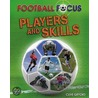 Players And Skills by Clive Gifford