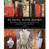 Playing With Books door Jason Thompson